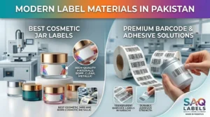 Label Materials for Cosmetic Jars in Pakistan